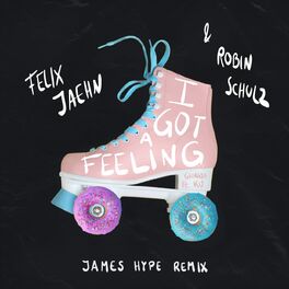 Album cover of I Got A Feeling (James Hype Remix)