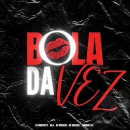 Album cover of Bola da Vez