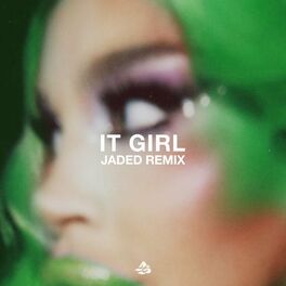 Album cover of It Girl (JADED Remix)