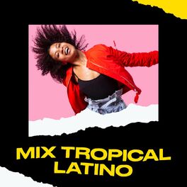 Album cover of Mix Tropical Latino