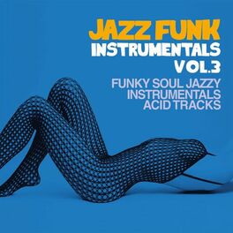 Album cover of Jazz Funk Instrumentals Vol. 3
