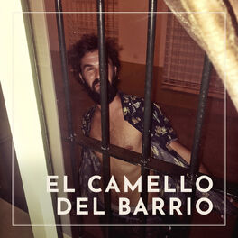 Album cover of El camello del barrio (feat. El Canijo de Jerez)