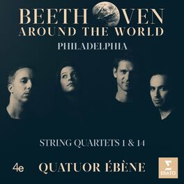 Album cover of Beethoven Around the World: Philadelphia, String Quartets Nos 1 & 14