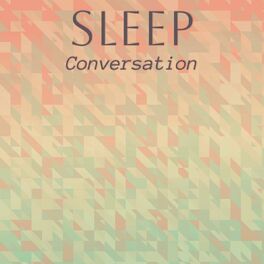 Album cover of Sleep Conversation