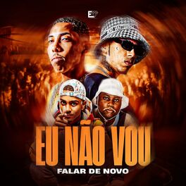Album cover of Eu Não Vou Falar Denovo