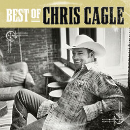 Album cover of The Best Of Chris Cagle