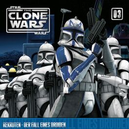 Album cover of 03: Rekruten / Der Fall eines Droiden (Das Original-Hörspiel zur Star Wars-TV-Serie)