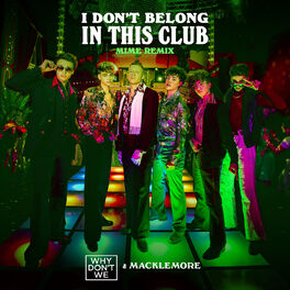 Album cover of I Don't Belong In This Club (MIME Remix)