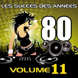 Album picture of Les succès des années 80 (Vol. 11)
