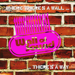 Album cover of Where There's A Wall…There's A Way