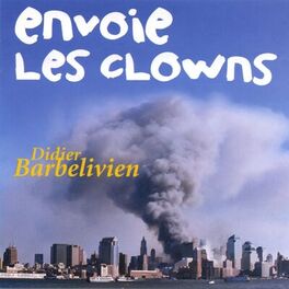 Album cover of Envoie les clowns