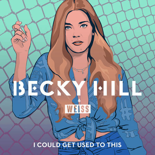 becky-hill-i-could-get-used-to-this-songtexte-und-songs-deezer