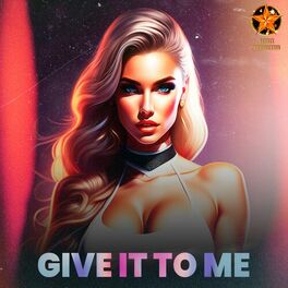 Album cover of Give It To Me (Instrumental)