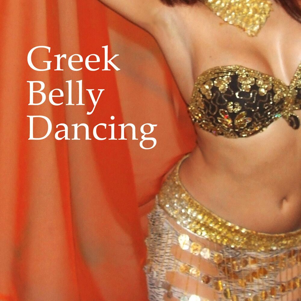 Greek Belly Dancing від Various Artists — рік випуску 2010.