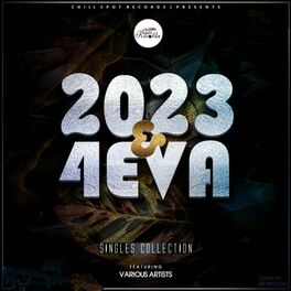 Album cover of 2023 & 4Eva Singles Collection