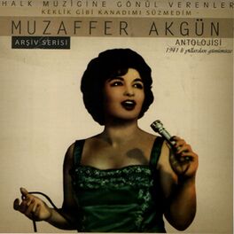 Album cover of Muzaffer Akgün Antolojisi Arşiv Serisi