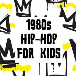 Album cover of 1980s Hip-Hop For Kids