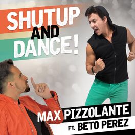 Album cover of Shut up and Dance (feat. Beto Perez)