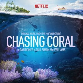 Album cover of Chasing Coral (Original Motion Picture Soundtrack)