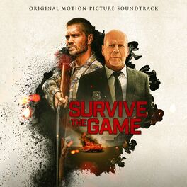 Album cover of Survive the Game - Original Motion Picture Soundtrack