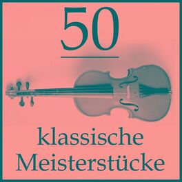 Album cover of 50 klassische Meisterstücke