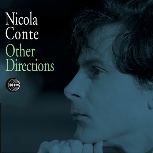 Nicola Conte - Other Directions (Remastered and Unreleased Tracks): letras y canciones | Escúchalas en Deezer