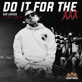 Album cover of Do It For The XXX