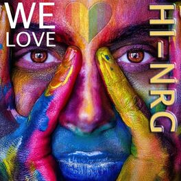 Album cover of We Love Hi-Nrg