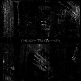 Album cover of Onslaught of Black Putrefaction