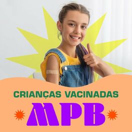 Album cover of Crianças Vacinadas MPB