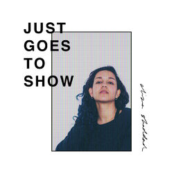 Album cover of Just Goes to Show
