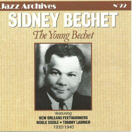Album cover of The Young Bechet 1932-1940 (Jazz Archives No. 22)