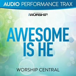 Album cover of Awesome Is He [Audio Performance Trax]