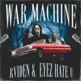 Album cover of WAR MACHINE (feat. Eyez Hate U)