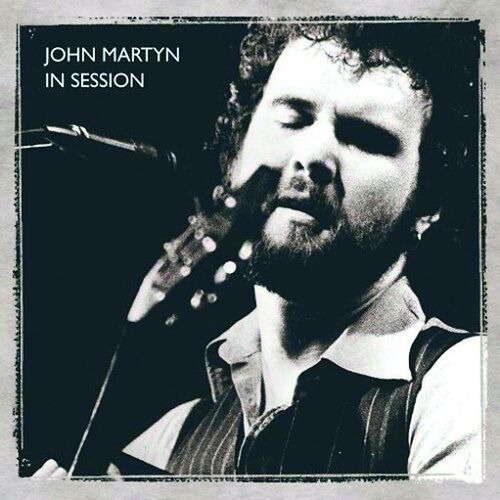 John Martyn - In Session At The BBC: lyrics and songs | Deezer