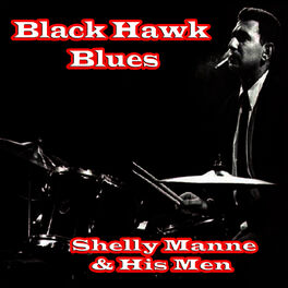 Shelly Manne & His Men: albums, songs, playlists | Listen on Deezer