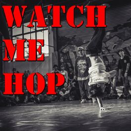 Album cover of Watch Me Hop