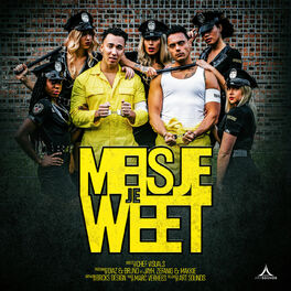 Album cover of Meisje Je Weet (feat. Jayh, Zefanio & Makkie) (feat. Jayh)
