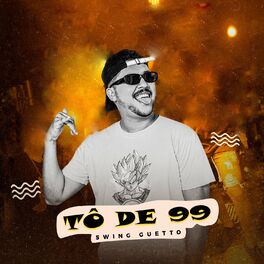 Album cover of Tô de 99
