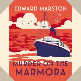 Album cover of Murder on the Marmora - The Ocean Liner Mysteries - A gripping Edwardian whodunnit, Book 5 (Unabridged)