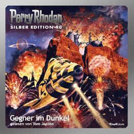 Album cover of Gegner im Dunkel - Perry Rhodan - Silber Edition 90 (Ungekürzt)