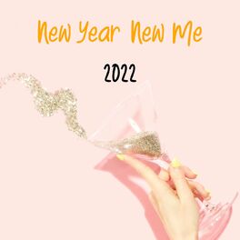 Album cover of New Year New Me 2022