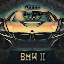Album cover of BMW 2 (feat. Juice)