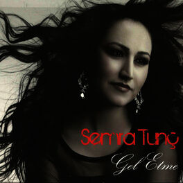 Album cover of Gel Etme