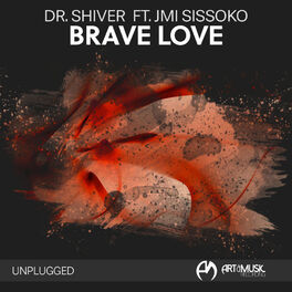Album cover of Brave Love (Unplugged)