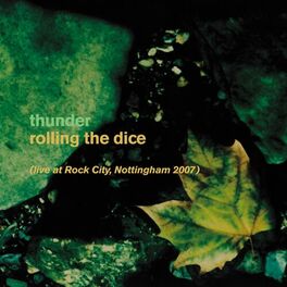 Album cover of Rolling the Dice (Live at Rock City Nottingham, 2007)