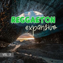 Album cover of Reggaeton Expansivo Vol. 3