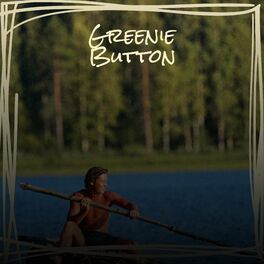 Album cover of Greenie Button