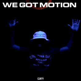 Album cover of We Got Motion