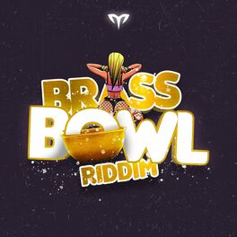 Album cover of Brass Bowl Riddim